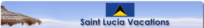 Saint Lucia Vacations