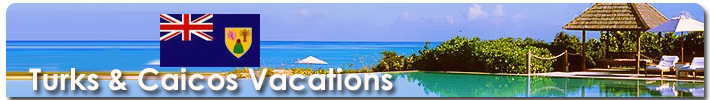 Turks and Caicos Vacations