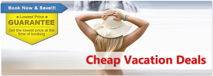 Cheap Vacation Packages
